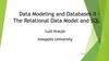 Data Modeling and Databases II - The Relational Data Model and SQL