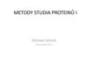 Metody studia proteinu