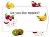 Do you like apples