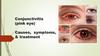 Conjunctivitis (pink eye) Causes, symptoms, & treatment