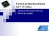 Familia de Microcontrolere AVR (ATMEL)
