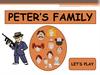 Peter’s family. Let’s play