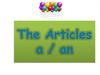 The Articles a / an