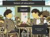 Sistem of education: Japan