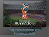 The phrasebook for football fans