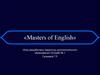 Masters of English