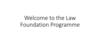 Welcome to the Law Foundation Programme