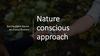 Nature conscious approach