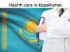 Health care in Kazakhstan