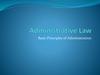 Administrative Law. Basic Principles of Administration