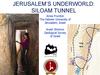 Jerusalem’s Underworld: Siloam tunnel