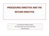 Procedures directive and the return directive