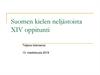 Suomen kielen neljästoista XIV oppitunti