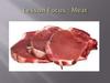 Lesson Focus: Meat