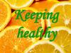 Keeping healthy