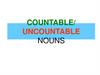 Countable/ uncountable nouns