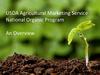 USDA Agricultural Marketing Service National Organic Program An Overview