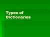 Types of Dictionaries