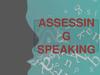 Assesing speaking