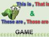 This is, That is and These are, Those are