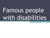 Famous people with disabilities