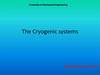 The Cryogenic systems