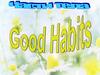 Good habits