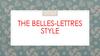 The belles-lettres style