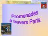 Promenades à travers Paris