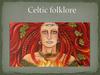 Celtic folklore
