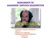 Monuments to Aleksandr Isayevich Solzhenitsyn