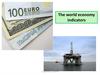 The world economy indicators