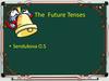 The Future Tenses