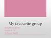 My favourite group