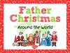 Father Christmas. Around the World