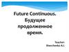 Future continuous