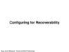 Configuring for Recoverability (2)