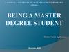 National University of Science and Technology «MISIS» Being a Master Degree student