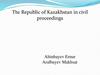 The Republic of Kazakhstan in civil proceedings