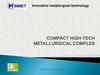 Innovative metallurgical technology