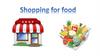 Shopping for food