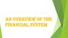 An overview of financial system