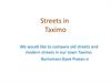 Streets in Taximo