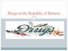 Drugs in the Republic of Belarus