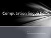 Computation linguistic