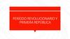 Período revolucionario y primera república