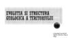 Evolutia si structura geologica a teritoriului