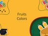 Fruits Colors. Lesson 2
