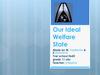 Our ideal welfare state