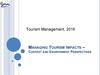 Tourism management. Managing tourism impacts – context and environment perspectives